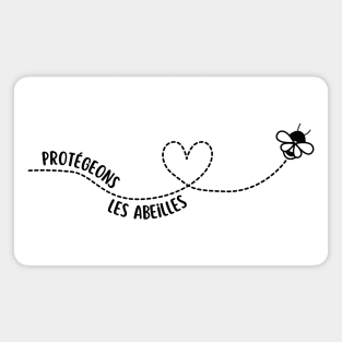 Protect the bees (in French) Magnet